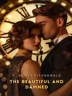cover image of The Beautiful and Damned